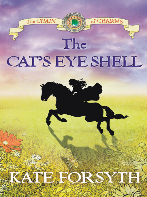 Title details for The Cat's Eye Shell by Kate Forsyth - Wait list